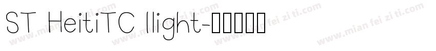 ST HeitiTC lIight字体转换